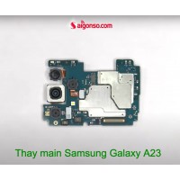 Thay main Samsung Galaxy A23
